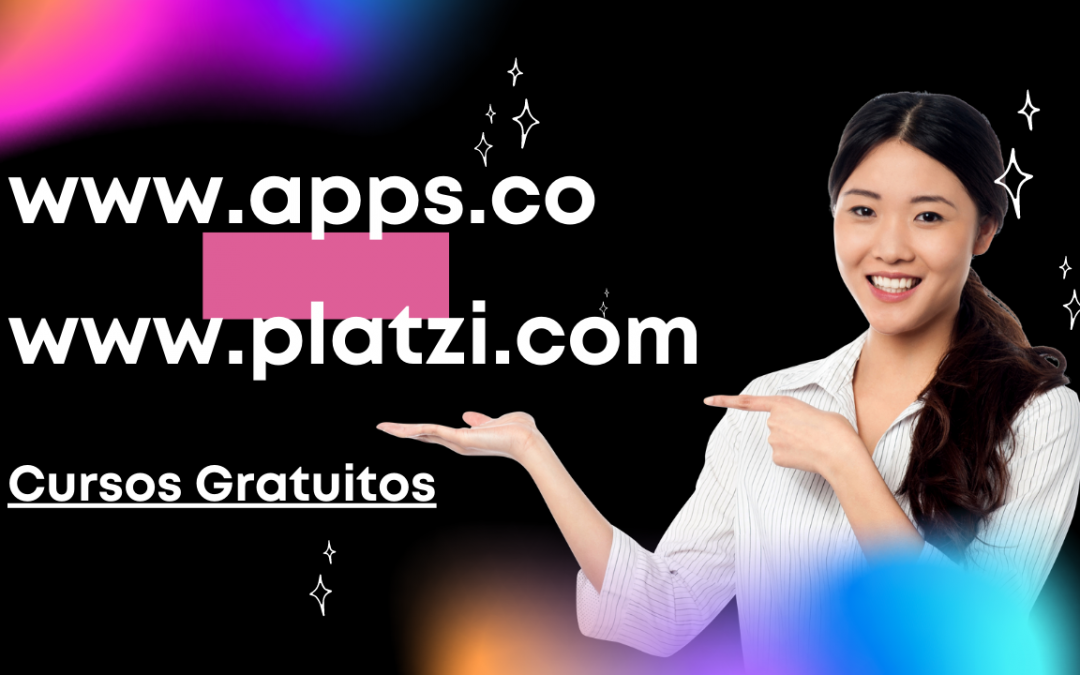 www.apps.co en alianza con  www.platzi.com abrió varios cursos virtuales gratuitos