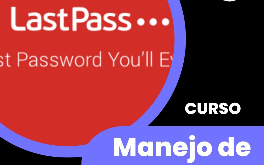 Manejo de LastPass