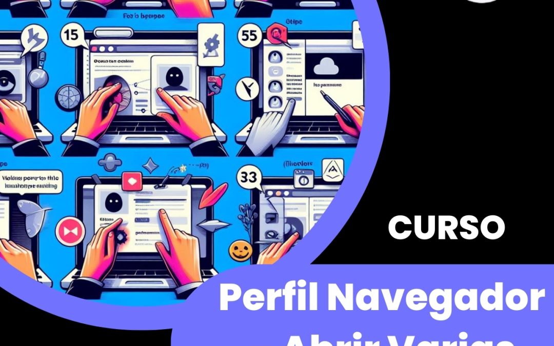Perfil Navegador – Abrir Varias Cuentas